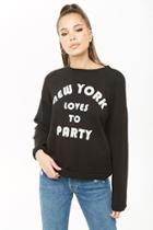 Forever21 New York Love To Party Graphic Sweatshirt