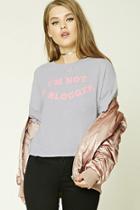 Forever21 I'm Not A Blogger Graphic Tee