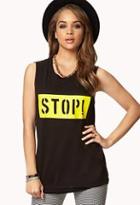 Forever21 Stop! Muscle Tee