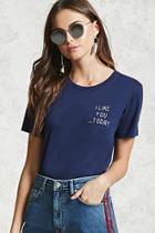 Forever21 Today I Like You Tee
