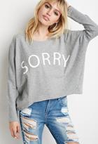 Forever21 Heathered Sorry Graphic Pullover