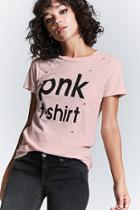 Forever21 Pnk Graphic Distressed Tee
