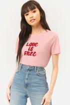 Forever21 Love Is Free Graphic Tee