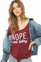 Forever21 Knotted Not Today Graphic Tee