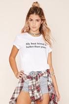 Forever21 My Best Friend Graphic Tee