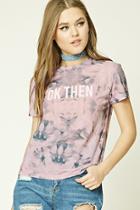 Forever21 Ok Then Graphic Tie-dye Tee