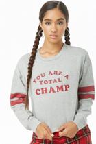 Forever21 You Are A Total Champ Graphic Tee