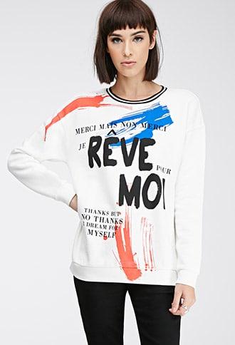 Forever21 Dream For Myself Sweatshirt
