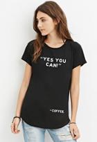 Forever21 Yes You Can Graphic Tee