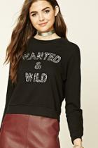 Forever21 Women's  Wanted And Wild Sweatshirt