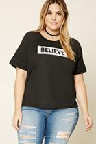 Forever21 Plus Size Believe Graphic Top