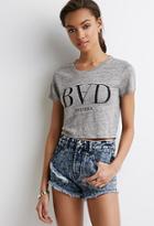 Forever21 Bad Influence Tee