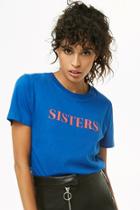Forever21 Sisters Graphic Tee