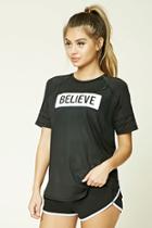 Forever21 Active Believe Graphic Top