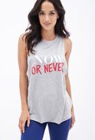 Forever21 Now Or Never Muscle Tank
