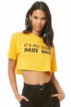 Forever21 Its All Good Baby Baby Graphic Tee