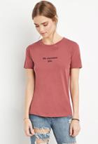 Forever21 No Excuses Tee
