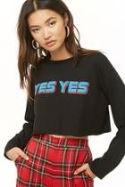 Forever21 Yes Graphic Cropped Tee