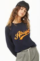 Forever21 Alright Graphic Pullover