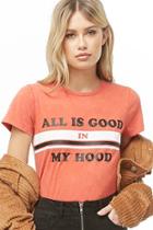 Forever21 All Is Good Graphic Tee
