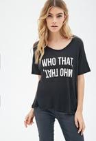 Forever21 Who That Boxy Tee