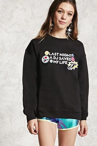 Forever21 Last Night Graphic Sweatshirt