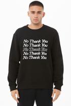 Forever21 No Thank You Fleece Sweatshirt
