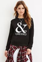 Forever21 Women's  Overdressed Graphic Sweatshirt