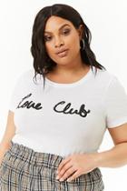 Forever21 Plus Size The Style Club Love Club Tee