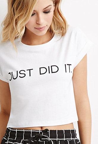 Forever21 Just Did It Tee