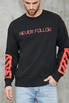 Forever21 Never Follow Lead Sweatshirt