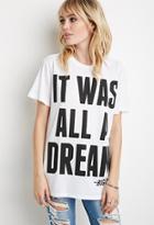 Forever21 Dream Graphic Tee