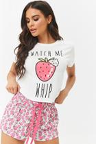 Forever21 Watch Me Whip Strawberry Graphic Tee & Shorts Pajama Set