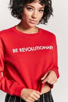 Forever21 Be Revolutionary Graphic Cropped Sweatshirt