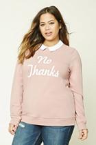 Forever21 Plus Women's  Rose & White Plus Size No Thanks Sweatshirt