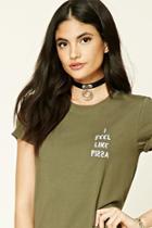 Forever21 I Feel Like Pizza Graphic Tee