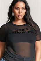Forever21 Plus Size Dont Follow Me Grapic Mesh Top