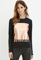 Love21 Women's  Contemporary Metallic Triumph Graphic Sweatshirt