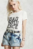 Forever21 Bad Influence Graphic Tee