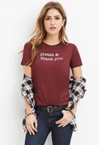 Forever21 Please Graphic Tee