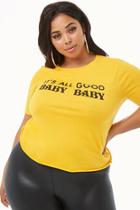 Forever21 Plus Size Its All Good Graphic Tee