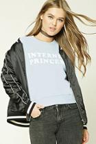 Forever21 Internet Princess Sweatshirt