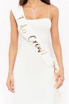 Forever21 Ginger Ray Bride To Be Sash