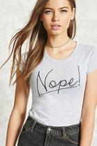 Forever21 Nope Graphic Tee