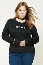 Forever21 Plus Size Slay Sweatshirt
