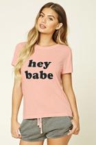 Forever21 Women's  Hey Babe Burnout Pj Tee