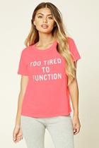 Forever21 Women's  Too Tired To Function Pj Tee