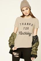 Forever21 Thanks For Nothing Graphic Tee