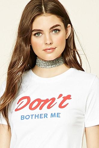 Forever21 Dont Bother Me Oversized Tee