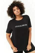 Forever21 Plus Size Legalize Dreams Graphic Tee